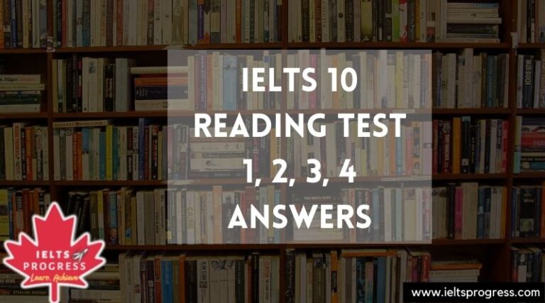 Cambridge IELTS 10 Reading Test 1-2-3-4 Answers