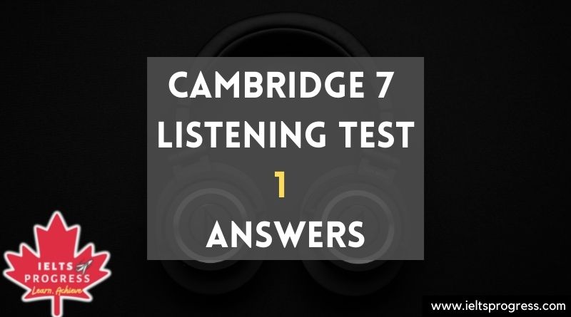 Cambridge 7 Listening Test 1 Answers