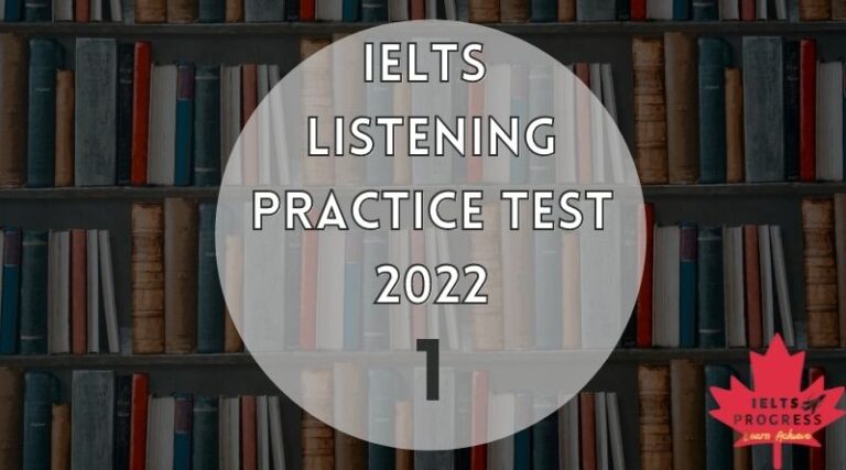 IELTS Listening Practice Test 2022 with audio and answers